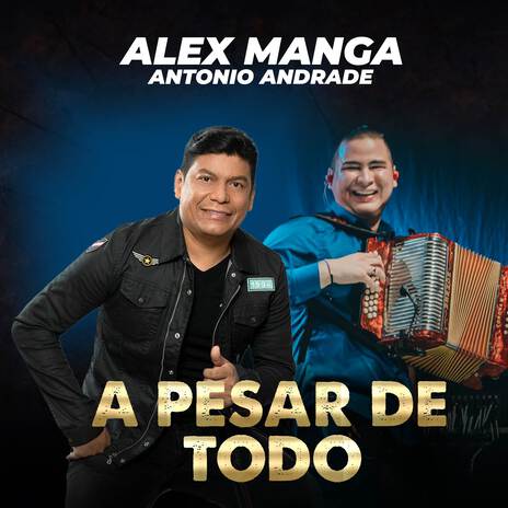 A Pesar De Todo ft. Antonio Andrade | Boomplay Music