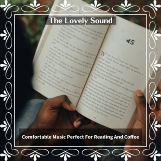 Comfortable Music Perfect For Reading And Coffee