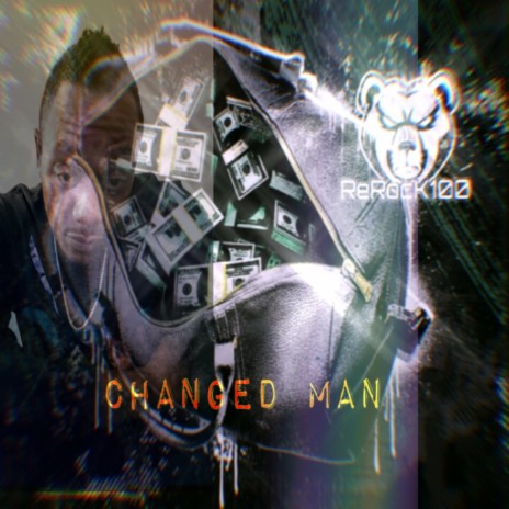 Changed Man | Boomplay Music