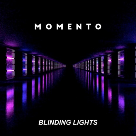 Blinding Lights | Boomplay Music