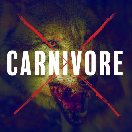 Carnivore | Boomplay Music