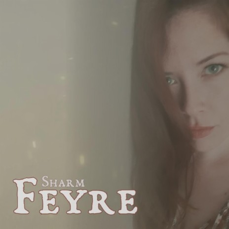 Feyre | Boomplay Music