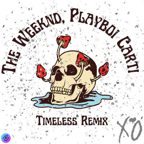 Timeless (Remix) | Boomplay Music