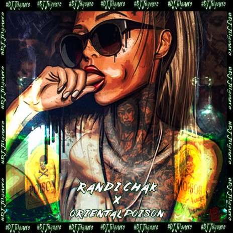 Randi Chak X Oriental Poison BreakBeat | Boomplay Music