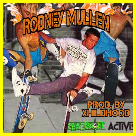 RODNEY MULLEN | Boomplay Music