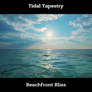 Tidal Tapestry: Beachfront Bliss