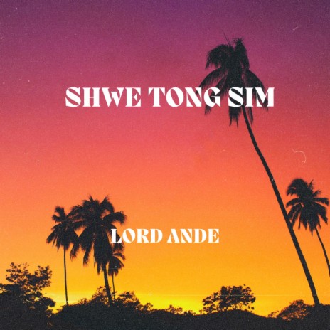 Shwe Tong Sim