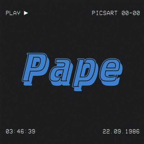 Pape | Boomplay Music