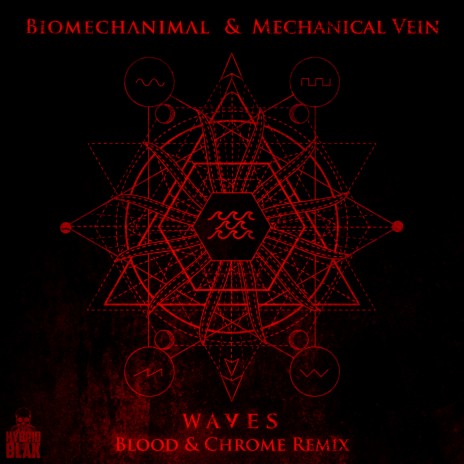 Waves (Blood & Chrome Remix Instrumental) ft. Mechanical Vein & Blood & Chrome | Boomplay Music