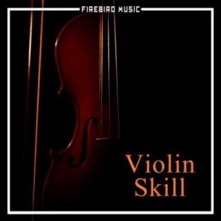 Violin Skill