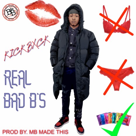 Real Bad B's | Boomplay Music