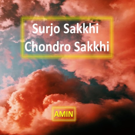 Surjo Sakkhi Chondro Sakkhi | Boomplay Music