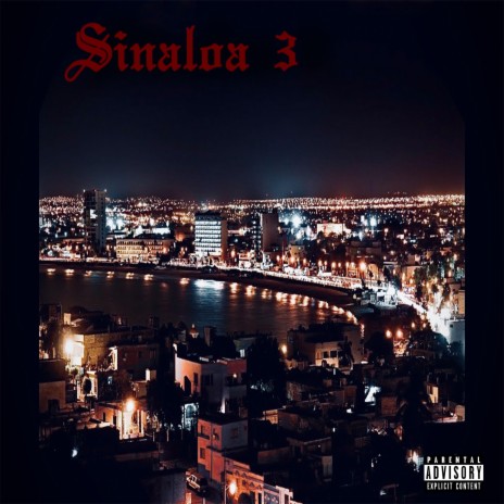 Sinaloa 3 | Boomplay Music