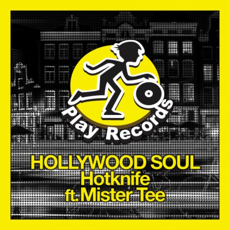 Hollywood Soul (Original Mix) ft. Mister Tee