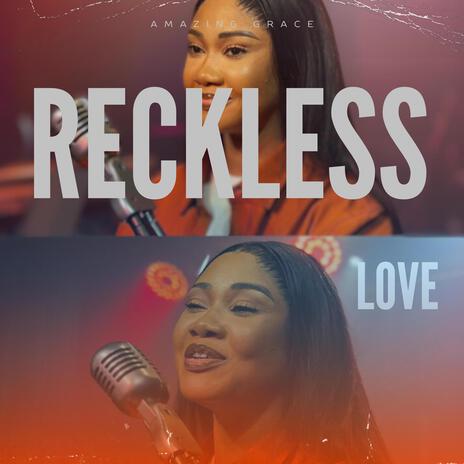 Reckless Love (Special Version) | Boomplay Music