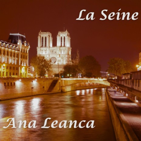 La Seine | Boomplay Music