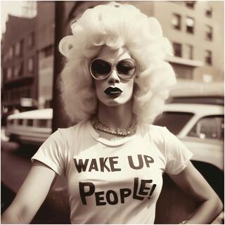 Wake Up People! lyrics | Boomplay Music