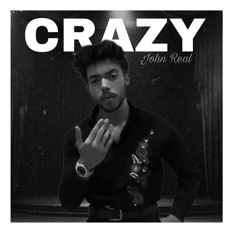 Crazy | Boomplay Music