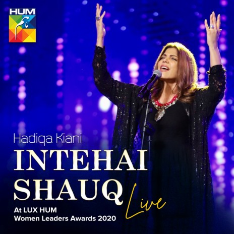Intehai Shauq (Live)