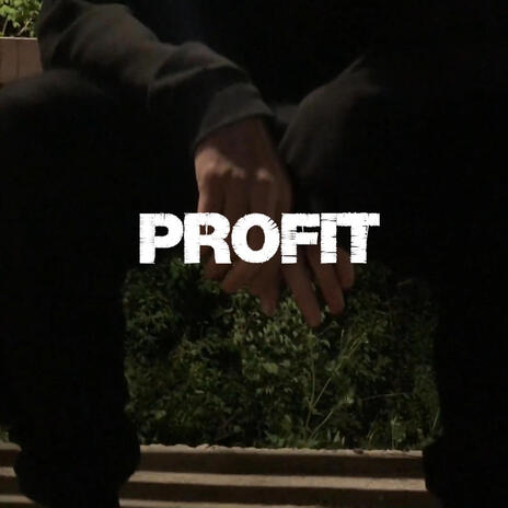 Profit | Boomplay Music