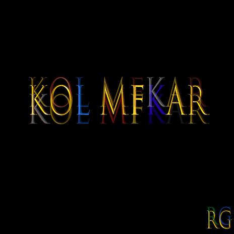 KOL MFKR | Boomplay Music