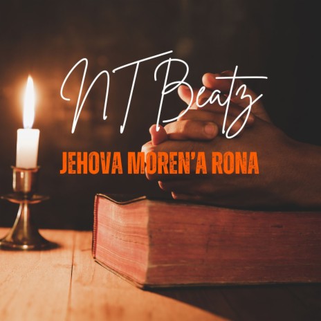 Jehova Moren'a Rona | Boomplay Music