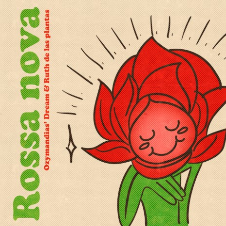 Rossa Nova ft. Ruth de las Plantas