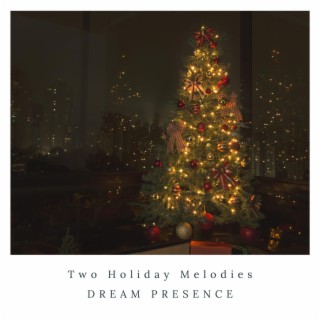 Two Holiday Melodies