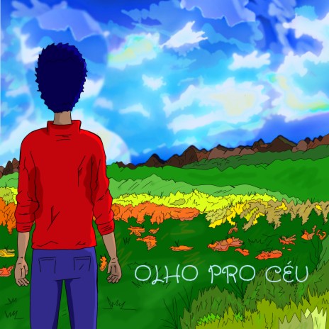 Olho pro Céu | Boomplay Music