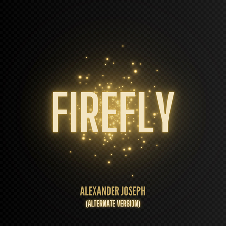 Firefly (Alternate Version) | Boomplay Music