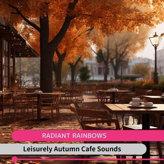 Leisurely Autumn Cafe Sounds