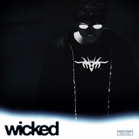 wicked | Boomplay Music