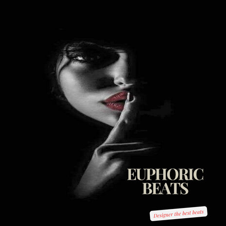 Euphoric Beats | Boomplay Music