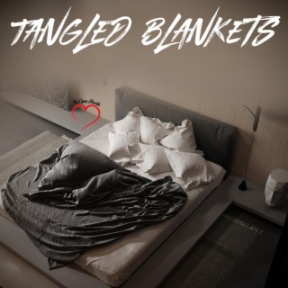 Tangled Blankets