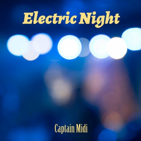 Electric Night | Boomplay Music