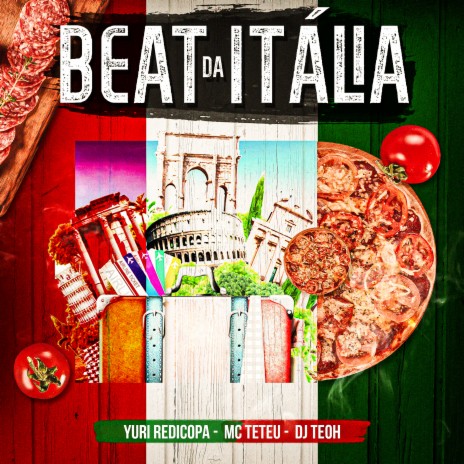 Beat da Itália ft. Yuri Redicopa & Dj Teoh | Boomplay Music