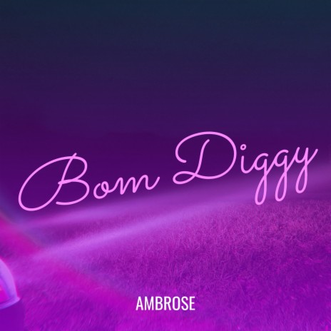 Bom Diggy | Boomplay Music