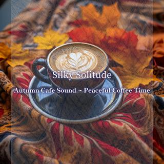 Autumn Cafe Sound ~ Peaceful Coffee Time