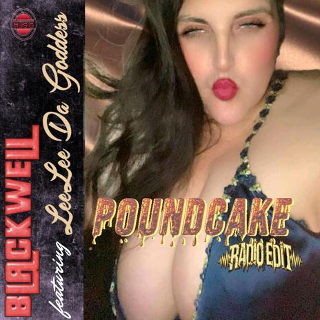 Poundcake (Radio Edit) ft. LeeLee Da Goddess | Boomplay Music