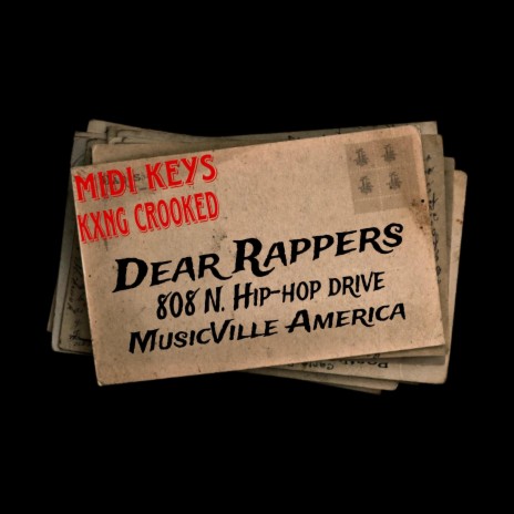 Dear Rappers | Boomplay Music