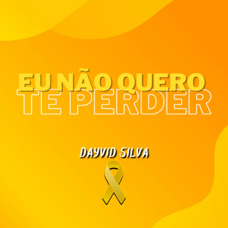 Eu Não Quero Te Perder (Setembro Amarelo) | Boomplay Music