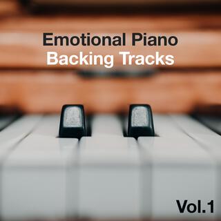 Emotional Piano Backing Tracks, Vol. 1