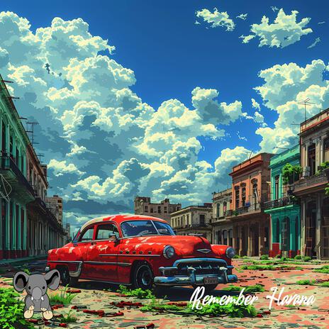 Remember Havana ft. Keepbeat & Edy Cardona | Boomplay Music