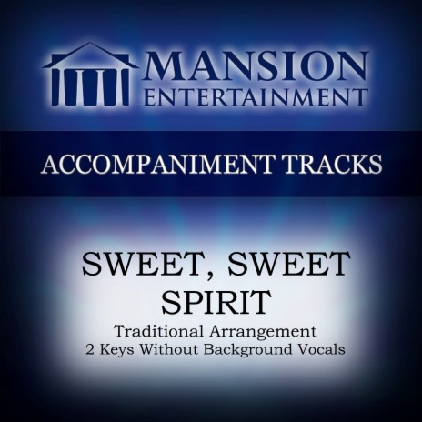 Sweet, Sweet Spirit (Vocal Demo) | Boomplay Music