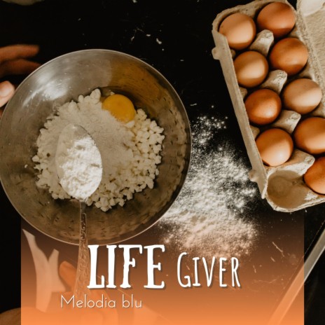 Life Giver | Boomplay Music