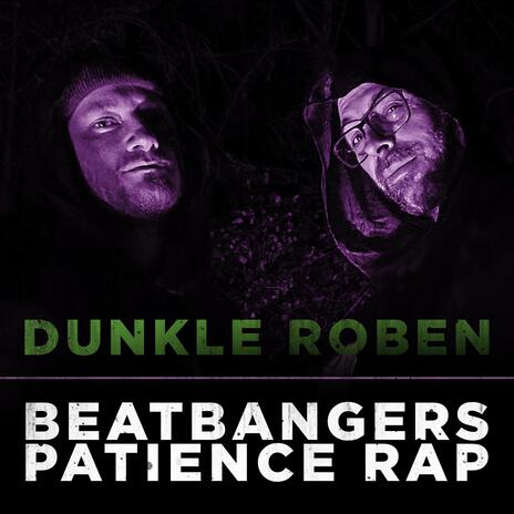 Dunkle Roben ft. Patience Rap | Boomplay Music