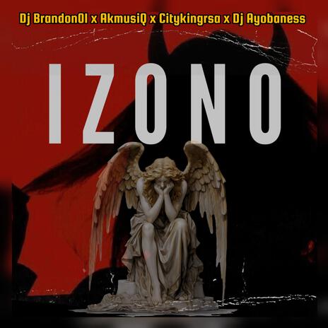 Izono (Sins) ft. AkmusiQ, Citykingrsa & Dj Ayobaness | Boomplay Music