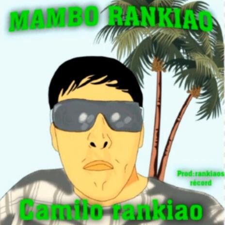 Mambo Rankiao ft. Aburtinho, A.M.A & Fly Matias