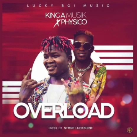 King A Over Load ft. Physico Liberia Music