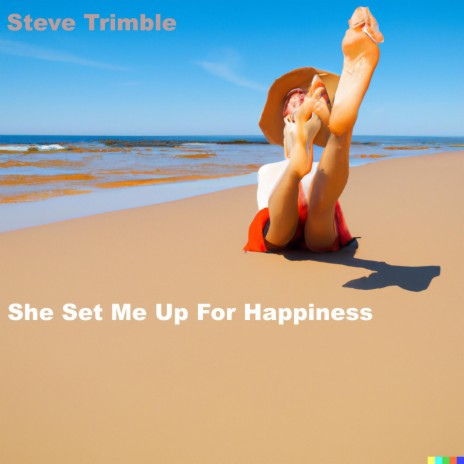 She Set Me Up For Happiness | Boomplay Music